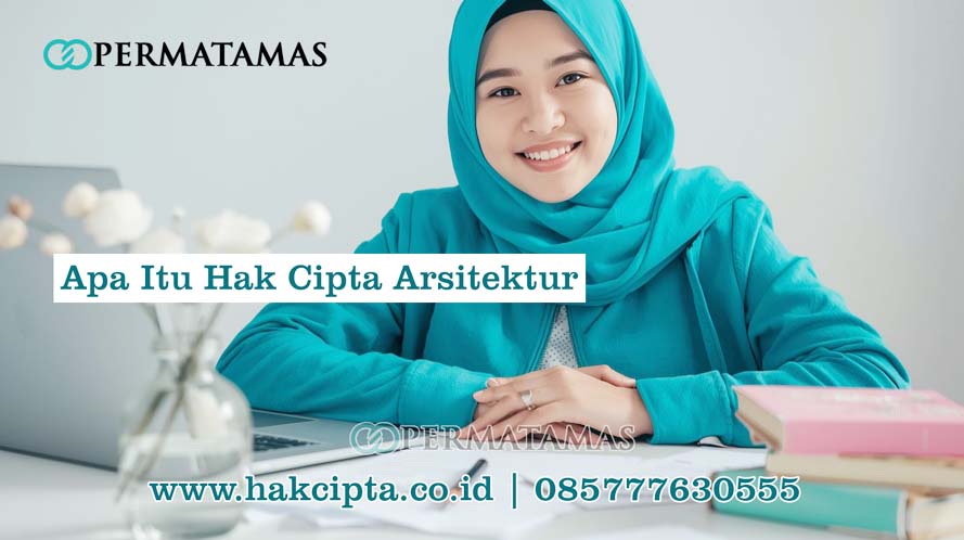 Apa Itu Hak Cipta Arsitektur
