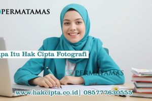 Apa Itu Hak Cipta Fotografi
