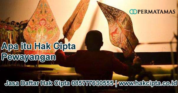 Apa Itu Hak Cipta Pewayangan
