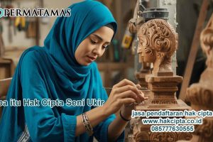 Apa Itu Hak Cipta Seni Ukir