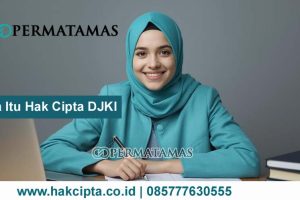 Apa Itu Hak Cipta DJKI