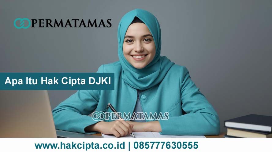 Apa Itu Hak Cipta DJKI