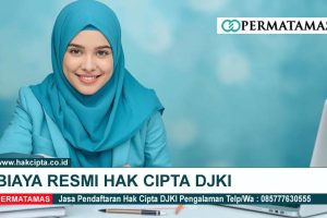 Biaya Resmi Hak Cipta DJKI