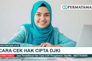 Cara Mengecek Hak Cipta DJKI