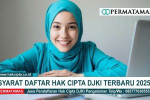Syarat Daftar Hak Cipta DJKI Terbaru 2025