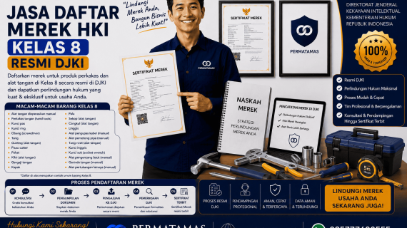Jasa Daftar Merek Kelas 8 untuk Palu, Obeng, Tang, dan Kunci Pas Tangan Resmi DJKI serta Pisau, Gunting, Cutter, dan Alat Pemotong