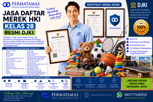 Jasa Daftar Merek Kelas 28 untuk Mainan, Puzzle, Boneka, dan Permainan Anak Resmi DJKI