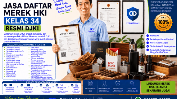 Jasa Pengurusan Merek Kelas 34 untuk Kertas Rokok, Tabung Rokok, dan Filter Rokok Resmi DJKI