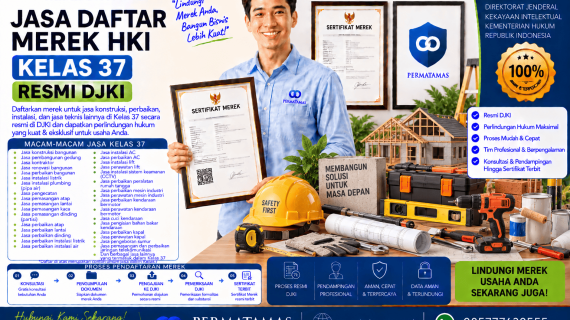Jasa Pengurusan Merek Kelas 37 untuk Instalasi Listrik, Air, AC, dan Sistem Bangunan Resmi DJKI