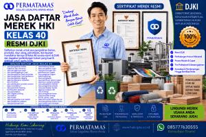 Jasa Pengurusan Merek Kelas 40 untuk Pelapisan, Pelapisan Logam, dan Perlakuan Permukaan Material Resmi DJKI