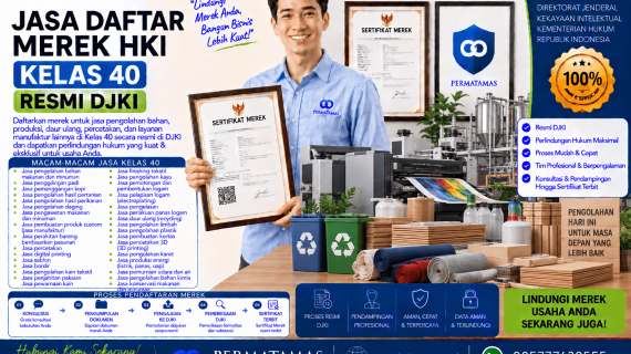 Jasa Daftar Merek Kelas 40 untuk Pengawetan Makanan dan Minuman, Pembekuan, dan Pengeringan Resmi DJKI